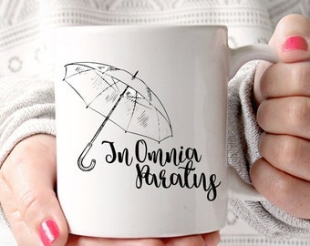 In Omnia Paratus | Ready for Anything | Latin |Quote | Inspirational | Gilmore Girls Coffee Mug