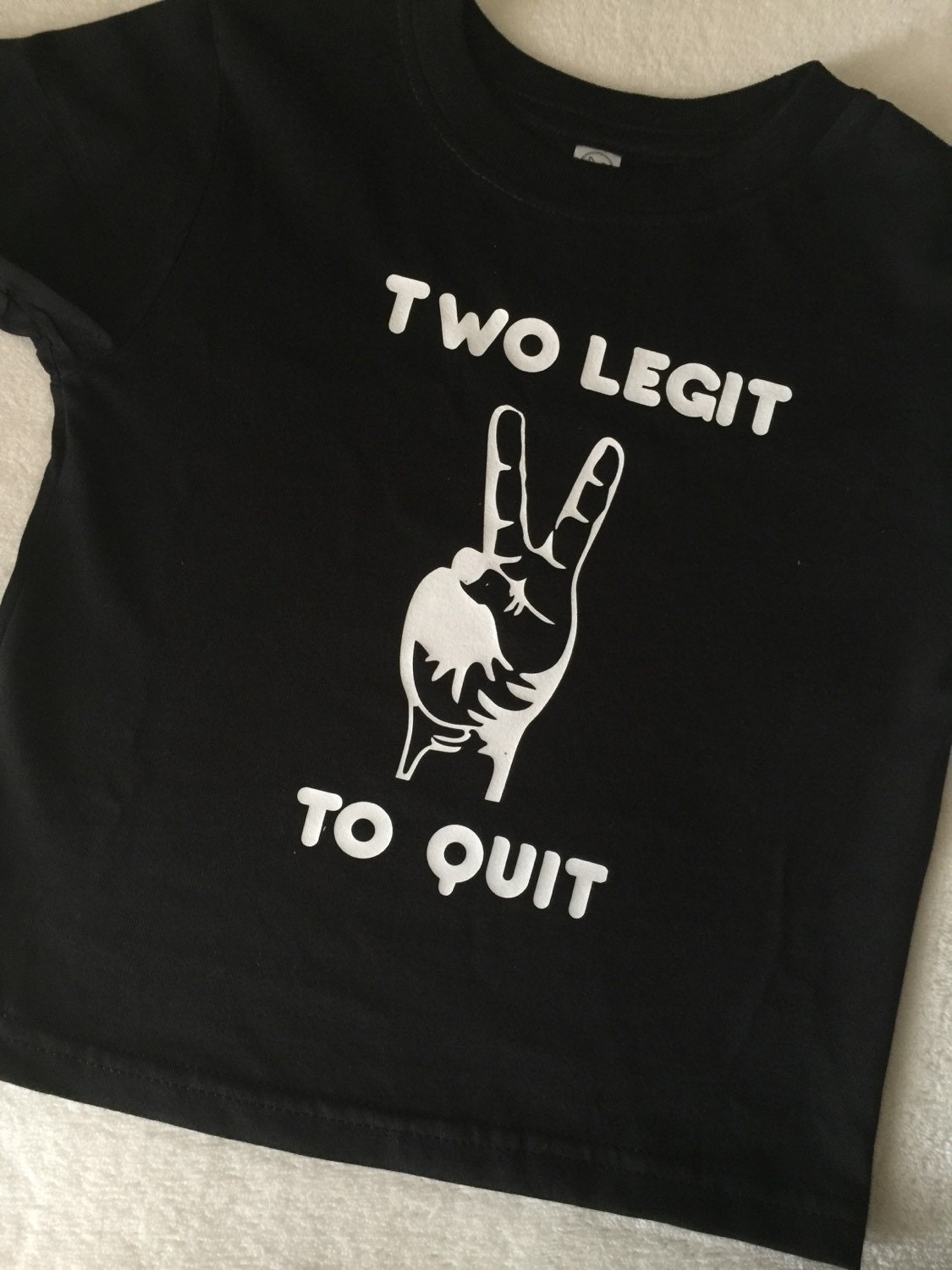 too legit to quit t shirt