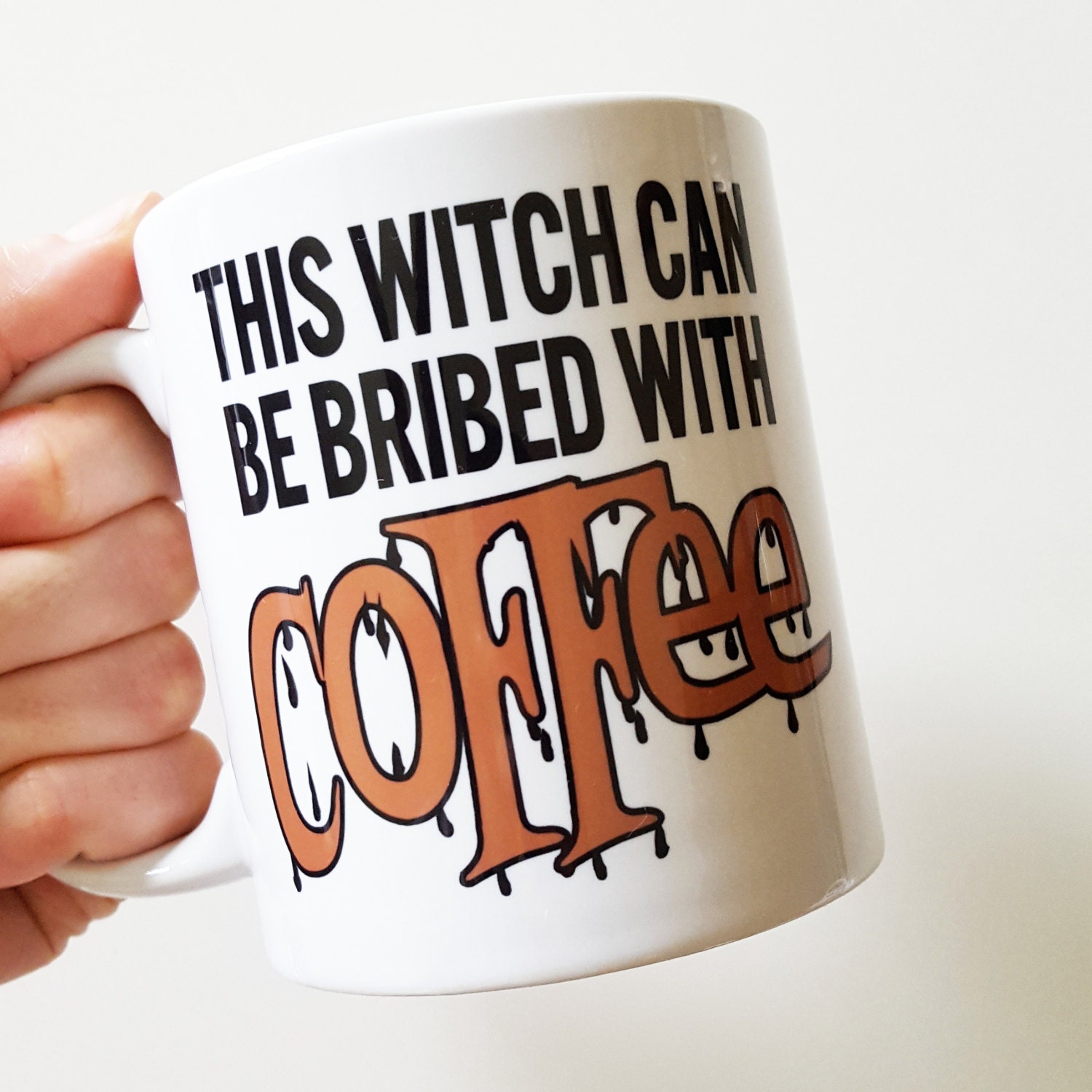 Handmade This Witch Can Be Brided With Coffee Mug ...