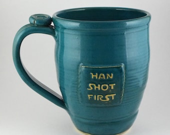 Han Shot First mug, dark teal, #111, 18oz