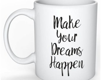 Items similar to Make It Happen Inspirational Mug – Handpainted Coffee ...