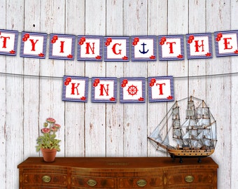 Nautical Bridal Shower Banner - Printable Tying the Knot Banner - Nautical Bridal Shower Decor - Instant Download Nautical Shower Banner