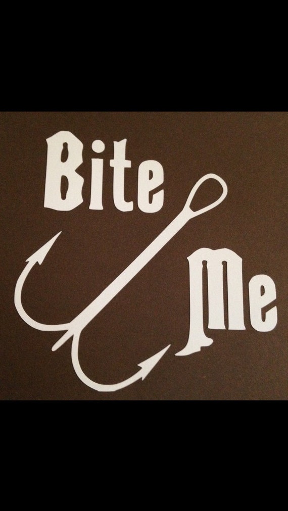 Download Items similar to Bite me fishing hook decal on Etsy