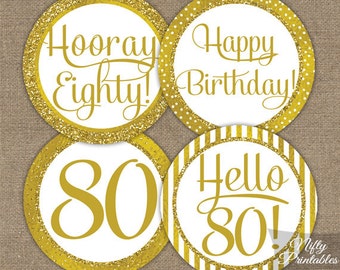 80th Birthday Cupcake Toppers - Gold 80th Birthday Toppers - Printable 80 Year Old Birthday Party Decorations - 80th Birthday Favor Tags GLD