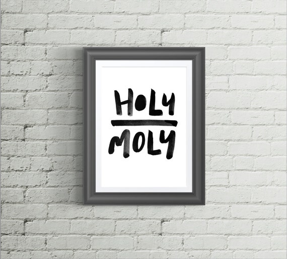 Holy moly digital typography downloadable prints by InksOnPaper