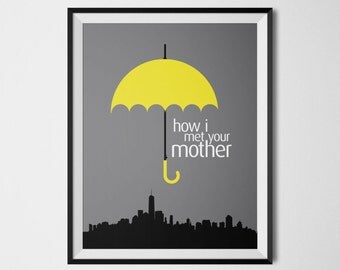How I Met Your Mother Poster Print Barney Stinson Ted Mosby Wall Art HIMYM Yellow Umbrella Printable Tv Show Poster Minimalist Art Print