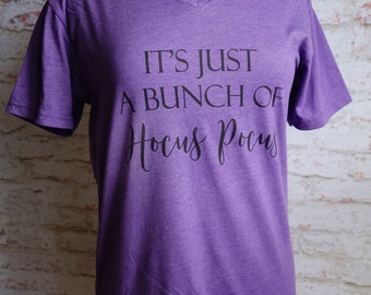 hocus pocus shirt, it's just a bunch of hocus pocus, sanderson sisters, halloween shirt, witch shirt, disney shirt, disney halloween