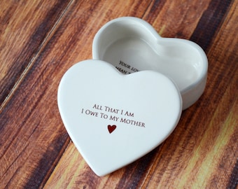 SHIPS FAST - Mother of the Bride Gift - Heart Box - All That I Am I Owe To My Mother - Keepsake Box - With Gift Box