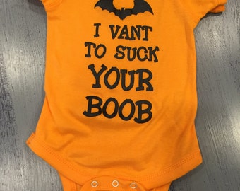 Halloween Onesie - I Vant To Suck Your Boob