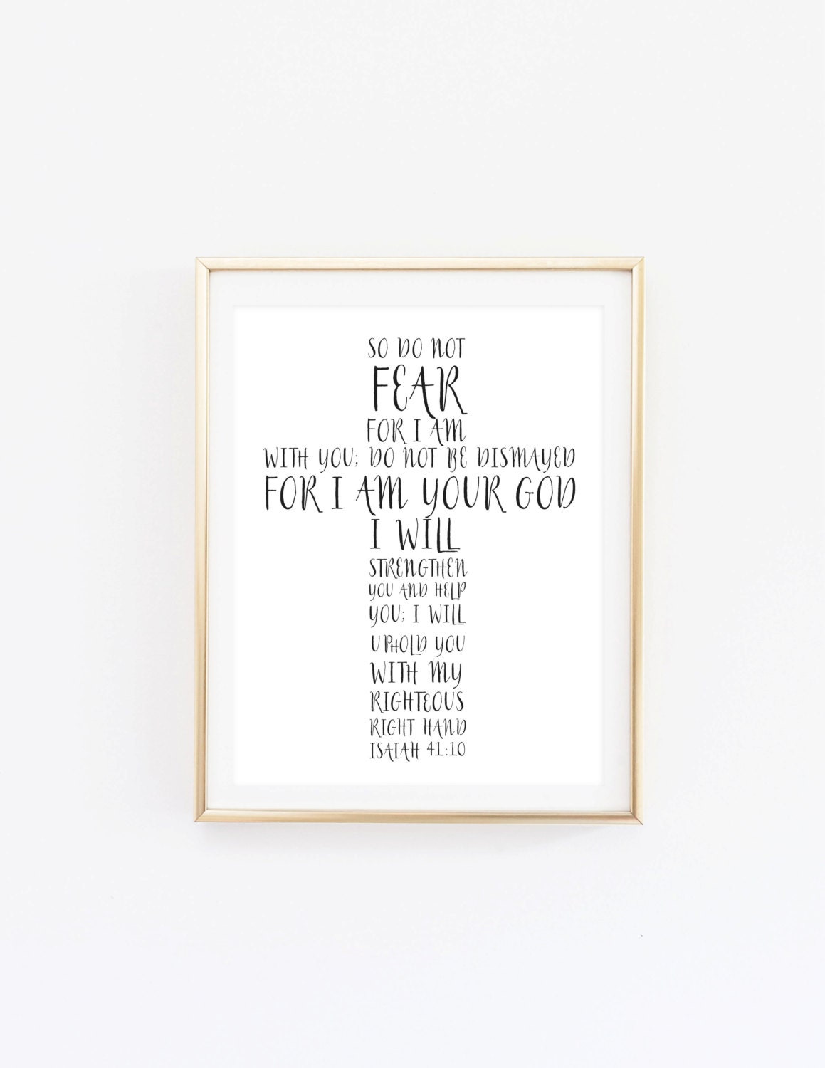 Isaiah 41 10 Sign Isaiah 41 10 Print Scripture Wall Art