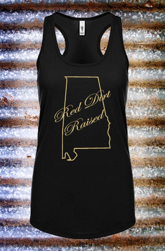 Items similar to Red Dirt Raised Alabama Tank Top on Etsy