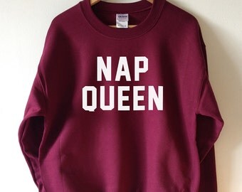Nap Queen Sweater Sweatshirt Jumper High Retail Quality SCREEN PRINT Super Soft fleece lined unisex Worldwide ship Sleep Sleeping Naps