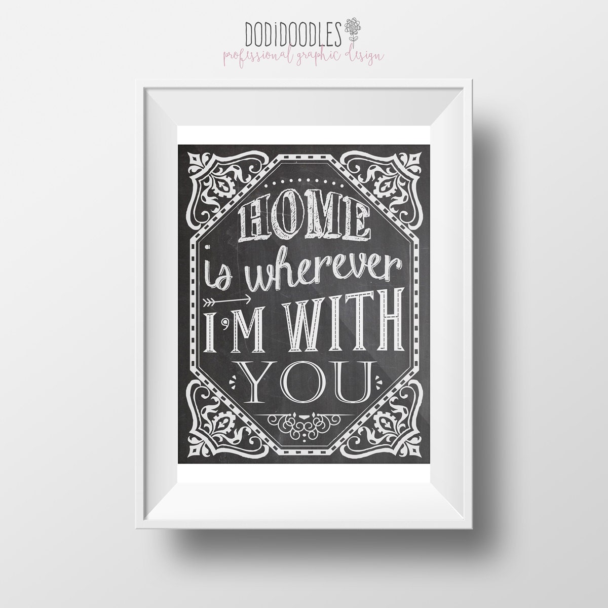 Home Is Wherever I'm With You Printable Art Print