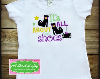 Girls Halloween Shirt, Toddler Halloween Shirt, It's All About the Shoes, Witches, Spider, Halloween