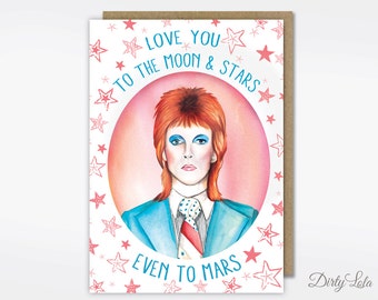 Valentine's Day Card - David Bowie Card - Stationery - Love you to the Moon & Stars - Greeting Card - Funny - Life On Mars