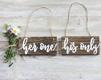 Rustic Wedding Decor, Rustic Wedding Photo Props, Engagement Photo Props, Wedding Chair Signs, Her One His Only, Her One Her Only, Mr & Mrs