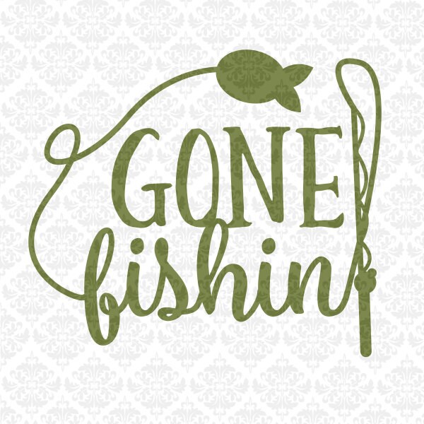 Free Free 58 Free Svg Files Gone Fishing Svg SVG PNG EPS DXF File