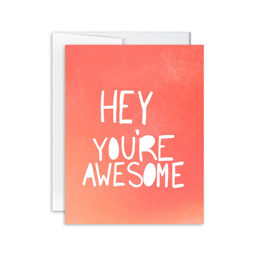 Encouragement Card Hey You're Awesome Card Greeting