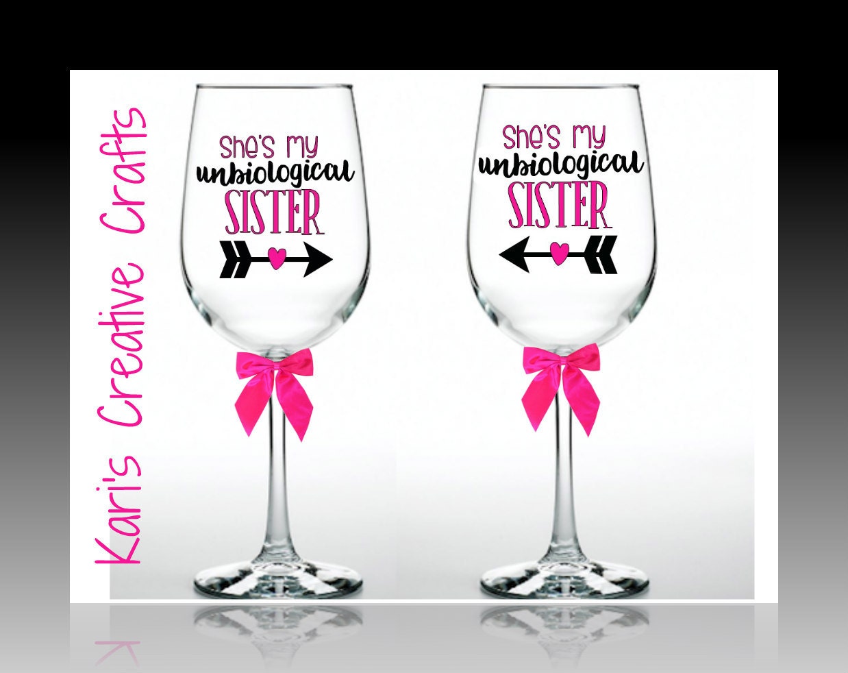Download She's my unbiological sister Best fiends wine glass Bff