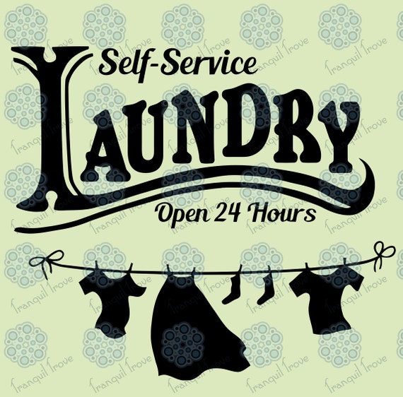 SVG & DXF design Self-Service Laundry Open 24 by TranquilTrove