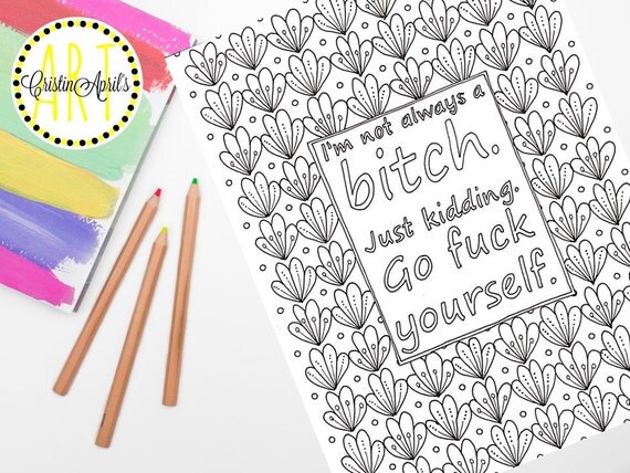 Printable Adult Coloring Book Page I'm Not Always by CristinApril