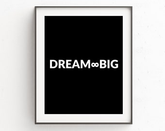 Dream Big | Cute Wall Art Quotes | Quotes Printouts