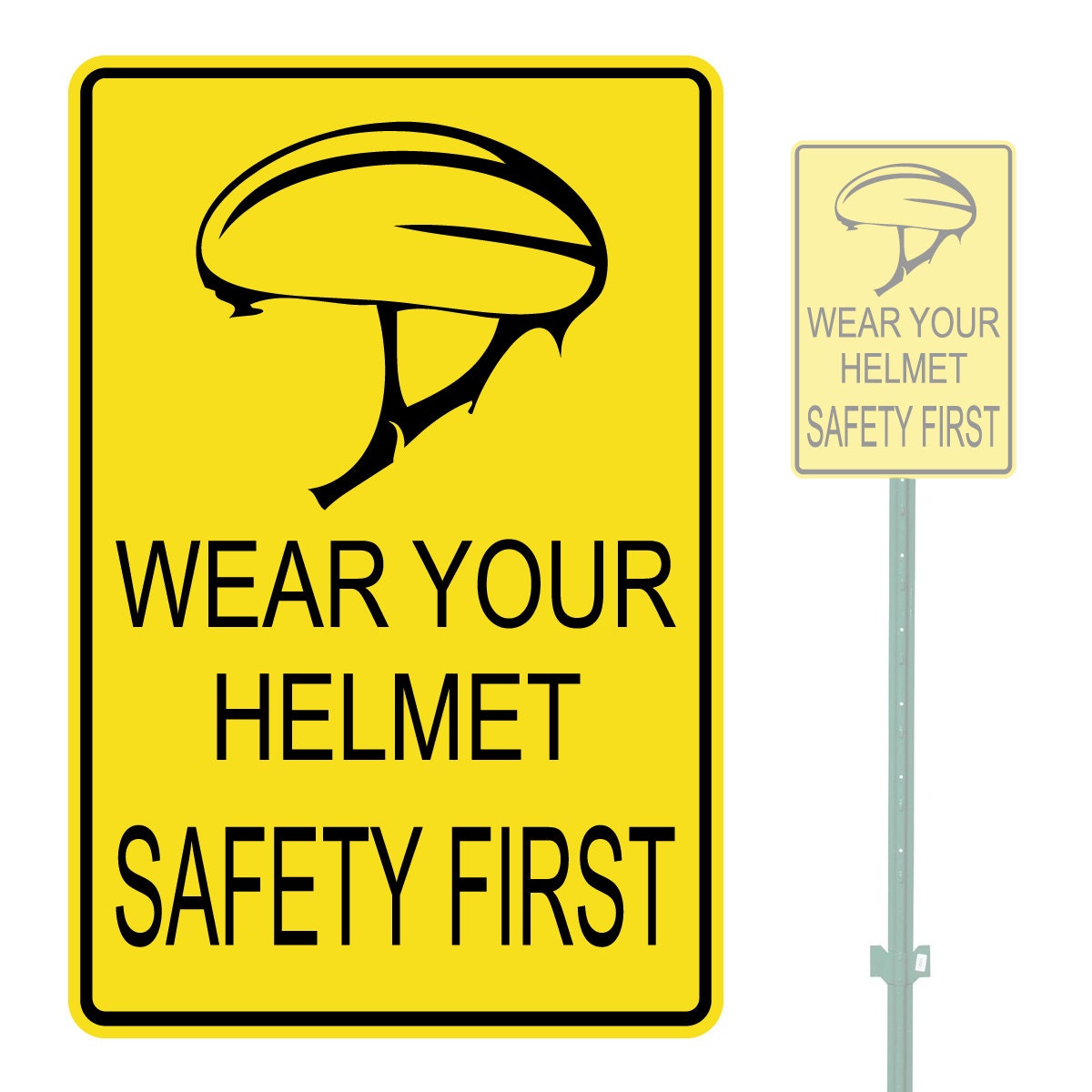 Wear Your Helmet Safety First Heavy Duty Aluminum Warning