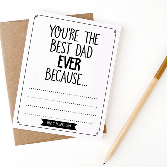 You're The Best Dad Because... Fathers Day Card