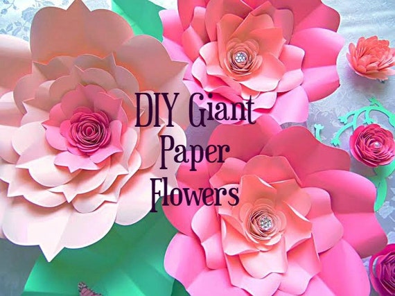 Easy DIY Giant Paper flowers Templates and Tutorials Large