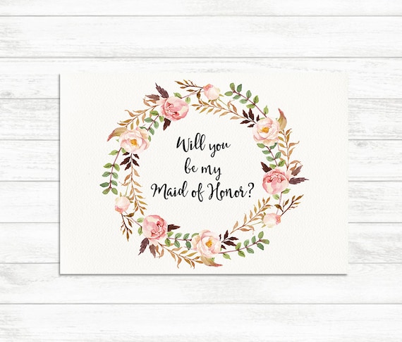 will-you-be-my-maid-of-honor-floral-printable-maid-of-honor