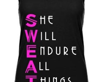 She Will Endure All Things Racerback Tank - SWEAT Tank - Workout Fitness Tank - Crossfit Tank - Women's Work Out Tank - Work Out Tank Top