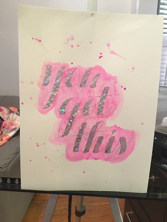 Watercolor Pink Girls Room Decor  Teen Room "You got this" Silver Foil Quote with Handpainted Watercolor 11x14