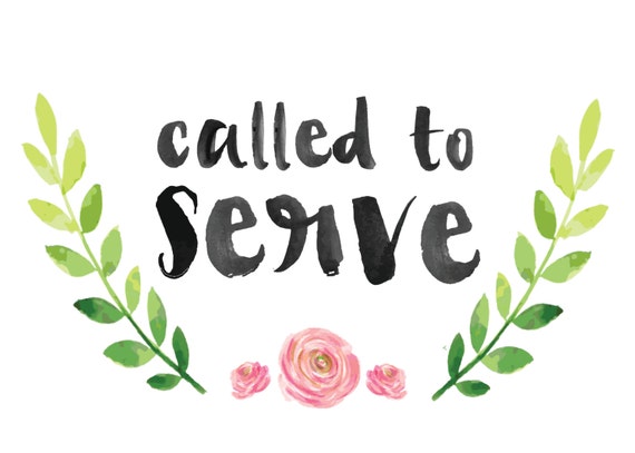 Called to serve print by HomeGrownHeartDesign on Etsy