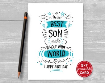Printable Birthday Card For Son - To The Best Son In The Whole Wide World Happy Birthday - 5"x7"- Includes Printable Envelope Template