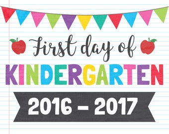 printable 2016 first day of kindergarten sign