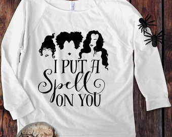 Hocus Pocus inspired I put a Spell on You 3/4 Sleeve Off the Shoulder Raglan Tee- Ink Printed