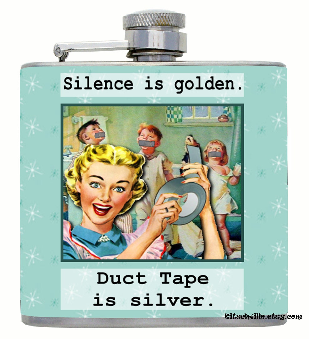Silence Is Golden But Duct Tape Is Silver Meme