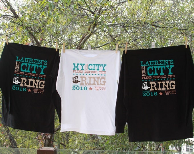 Music City Fling Before The Ring Bachelorette Party LONG SLEEVE Shirts Personalized with name and date