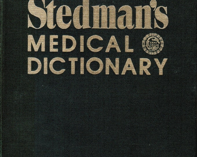 Vintage Stedman's Medical Dictionary by Thomas Lathrop Stedman, 22nd Edition, Hard Cover Illustrated Book, 1972