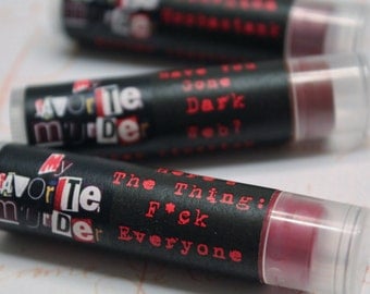 My Favorite Murder Podcast KILLER LIPSTICK Here's The Thing: F*ck Everyone MFM Murderino glossy vegan luxury cosmetics handmade cruelty free