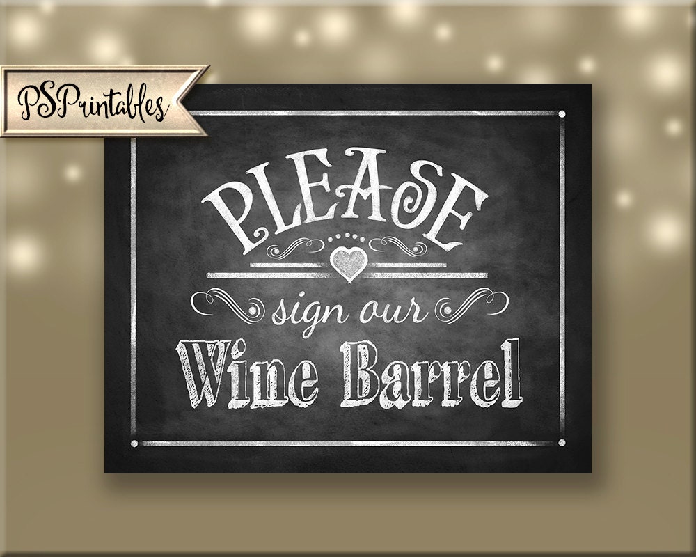 Please sign our Wine Barrel Chalkboard Printable wedding sign