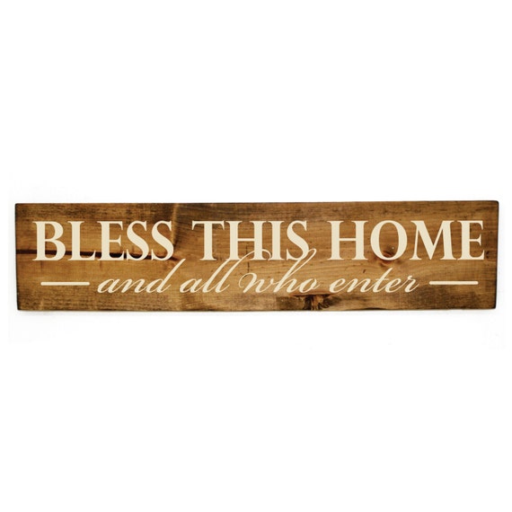 Bless This Home And All Who Enter Wood Sign Wood Home Decor   Il 570xN.1009390496 Rb7k 