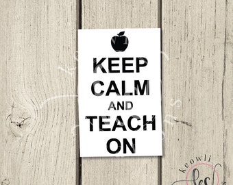 Keep Calm and Teach On Vinyl Decal Keep Calm Vinyl Sticker