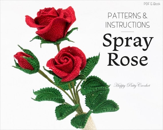 Crochet Spray Rose Pattern - Crochet Pattern for Decor and Arrangements - Crochet Flower Pattern