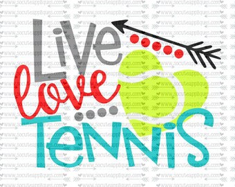 SVG, DXF, EPS Cut file, Live love Tennis svg, team spirit svg, Tennis mom svg, tennis sister, Tennis cut file, socuteappliques, svg Sayings