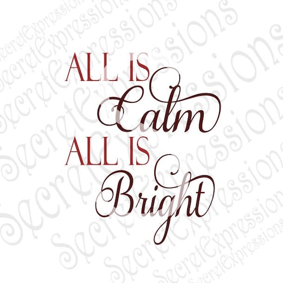 Download All Is Calm All Is Bright Svg Christmas svg Religious Svg