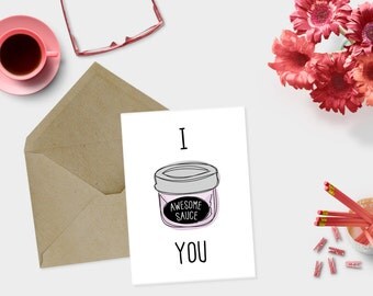 Parks and Rec Greeting Card- I Awesome Sauce You, Andy Dwyer, April Ludgate, I Love You, Happy Birthday, Anniversary, Leslie Knope
