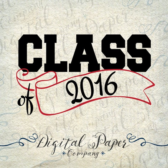 Download Class of 2016 Graduation Banner PNG SVG DXF by DigitalPaperCompany