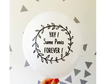 Bachelorette Party Balloons Set of 5 - Same Penis Forever Balloons - Bachelorette Party Decors - Bachelorette Party Ideas