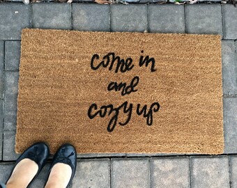 Come In and Cozy Up Doormat, Custom Doormats, Cozy Up Door Mat, Outdoor mats, Welcome Mats, Outdoor rug, doormats with sayings, door mats